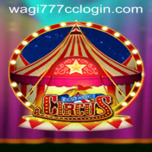 Step into the World of EcstaticCircus: Dive into the Adventure with Wagi777 CC Login