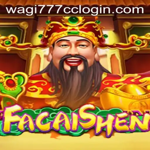 Exploring the Exciting World of FaCaiShen and Navigating the Wagi777 CC Login
