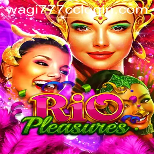 Exploring RioPleasures: A New Era in Gaming with Wagi777 CC Login Integration