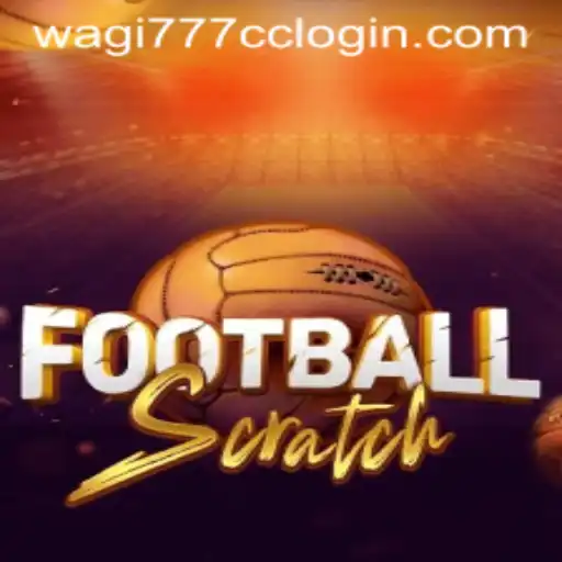 Exploring the Exciting World of FootballScratch and Navigating Wagi777 cc Login